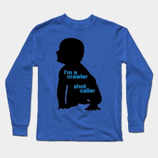 Crawler, Shot Caller Long Sleeve T-Shirt